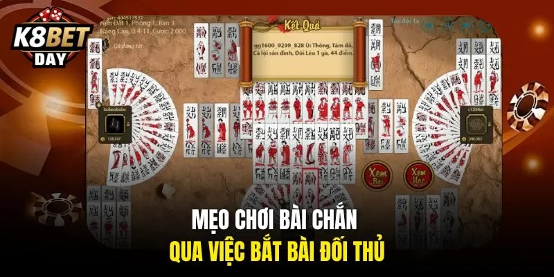 Mẹo chơi bài Chắn qua việc bắt bài đối thủ
