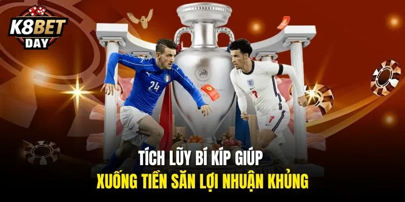 Tích lũy bí kíp giúp xuống tiền săn lợi nhuận khủng