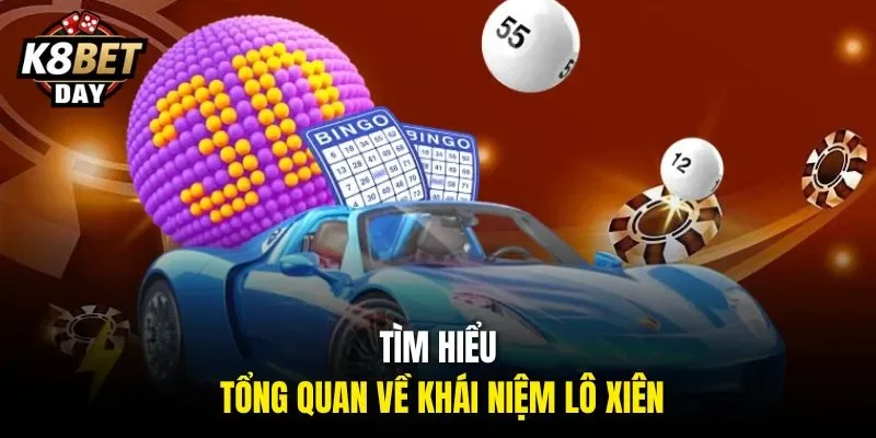 Tìm hiểu tổng quan về khái niệm lô xiên